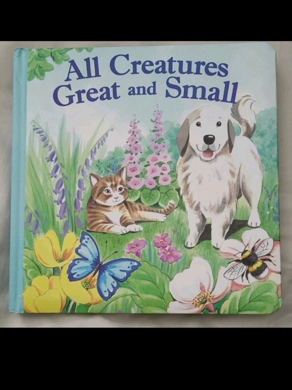 Brand New "All Creatures Great And Small" Childrens Picture Book